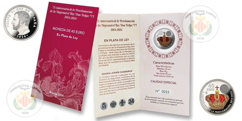 ESPAÑA 40 EUROS 2024 10ª ANIVERSARIO DE LA PROCLAMACION(EMISION NUMERADA)